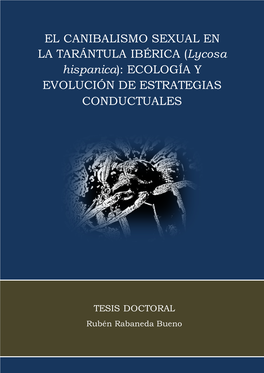 Lycosa Hispanica): ECOLOGÍA Y EVOLUCIÓN DE ESTRATEGIAS CONDUCTUALES
