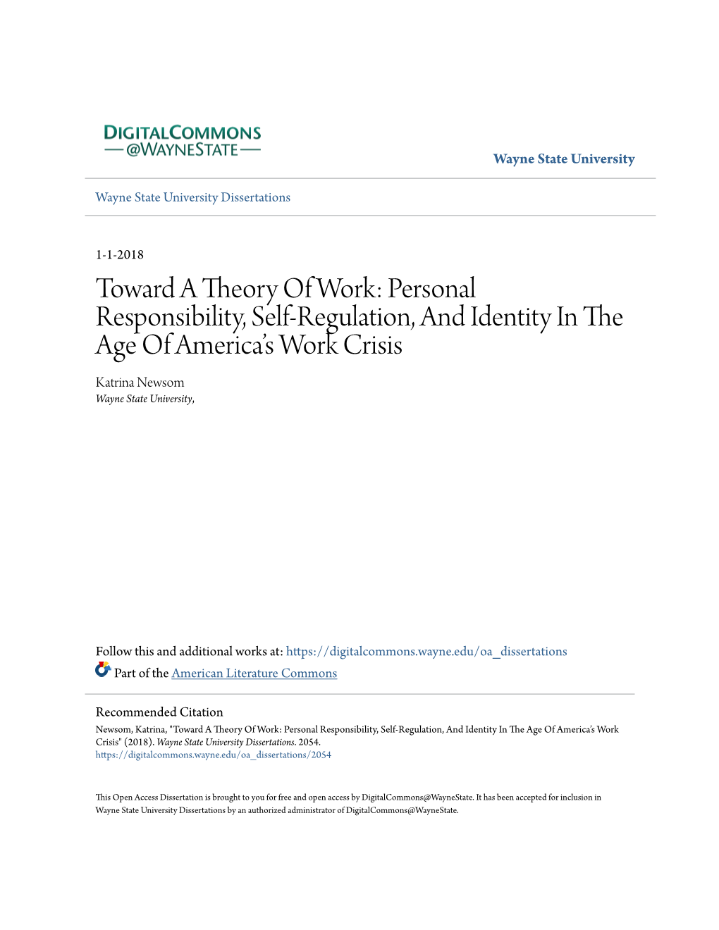 Toward a Theory of Work: Personal Responsibility, Self-Regulation, and Identity in the Age of America’S Work Crisis Katrina Newsom Wayne State University