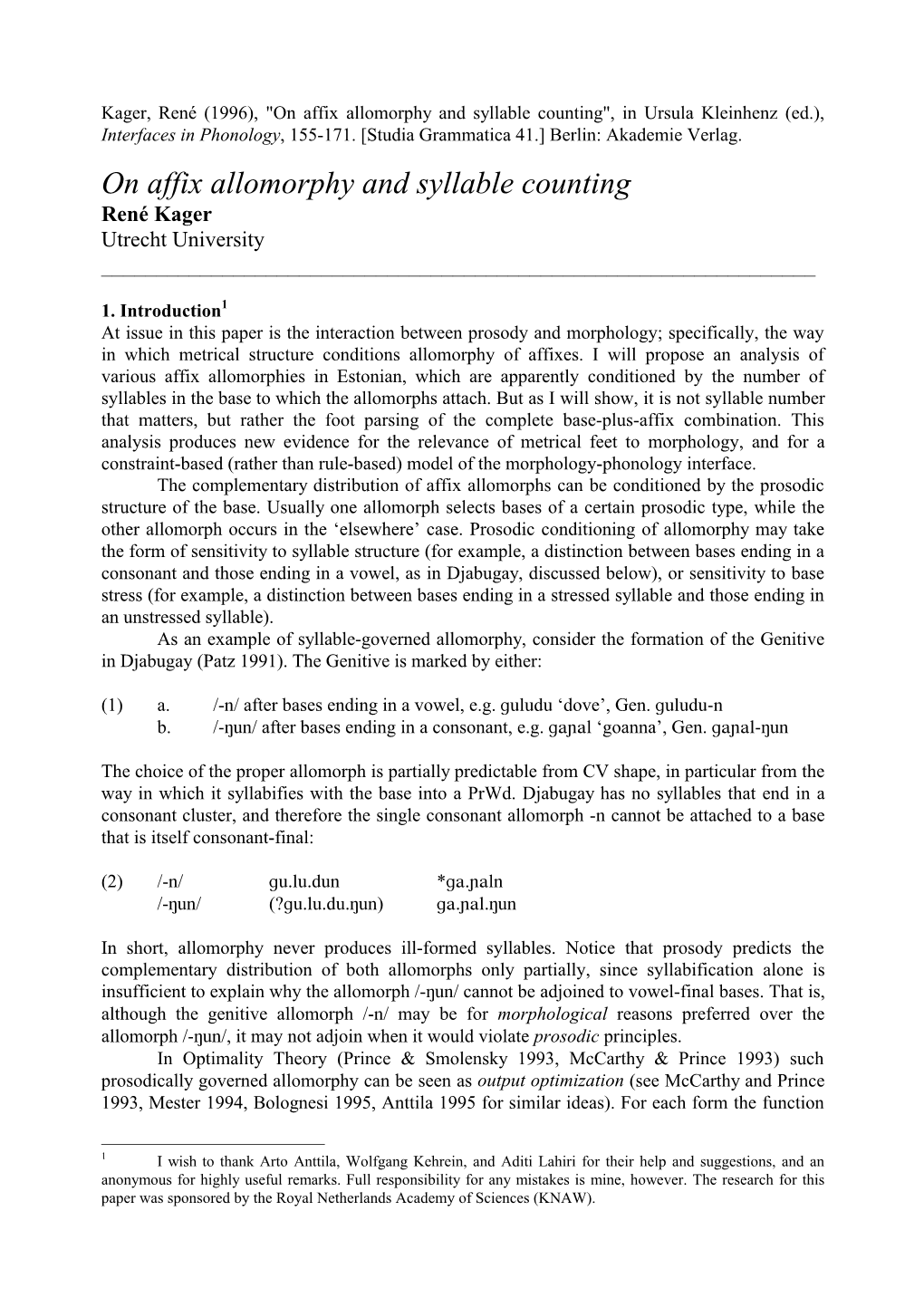 On Affix Allomorphy and Syllable Counting