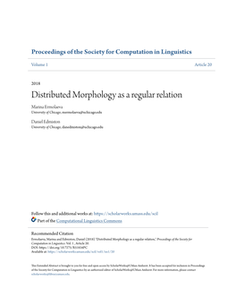 Distributed Morphology As a Regular Relation Marina Ermolaeva University of Chicago, Mermolaeva@Uchicago.Edu