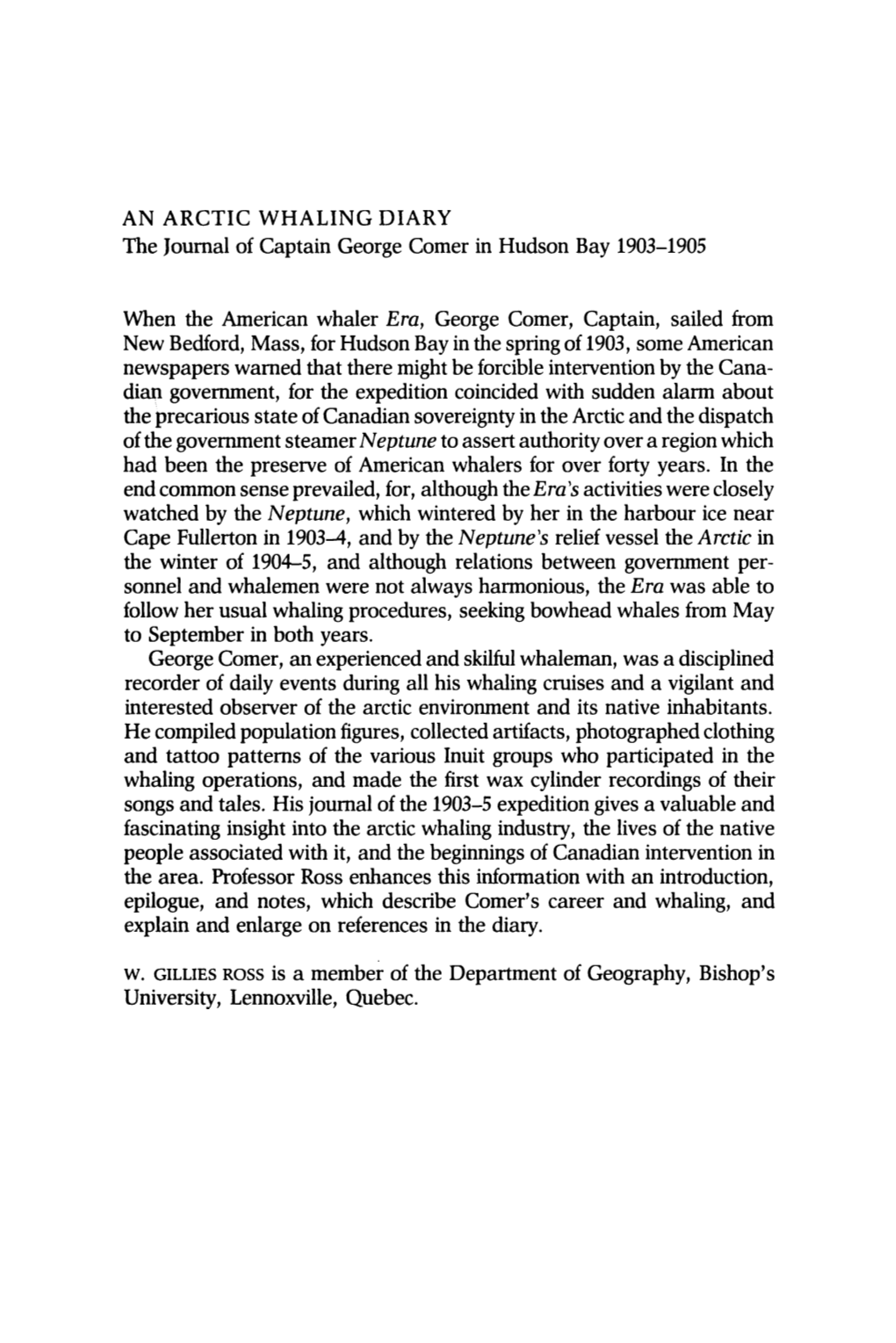 AN ARCTIC WHALING DIARY the Journal of Captain George Comer in Hudson Bay 1903-1905