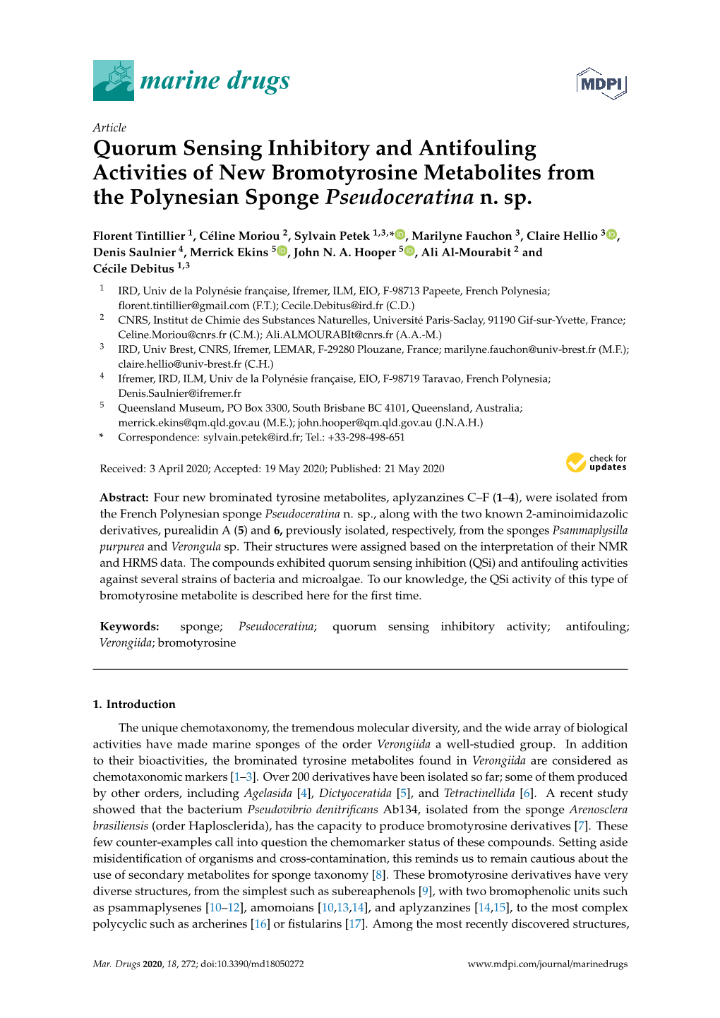 Quorum Sensing Inhibitory and Antifouling Activities of New Bromotyrosine Metabolites from the Polynesian Sponge Pseudoceratina N