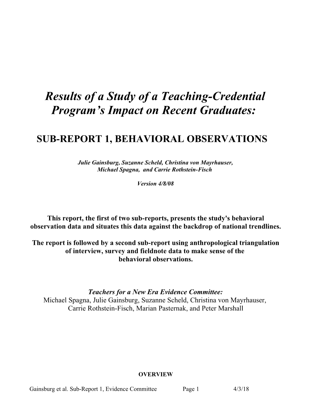 Results of an Evaluative Study of Recent Credential Earners