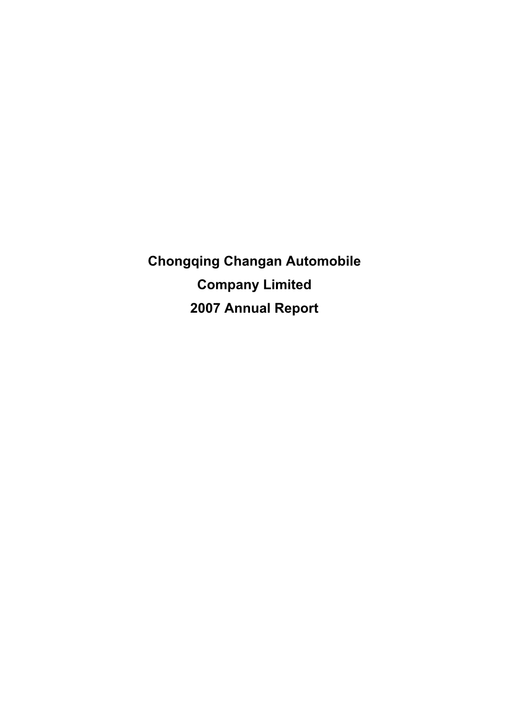 Chongqing Changan Automobile Company Limited 2007 Annual Report