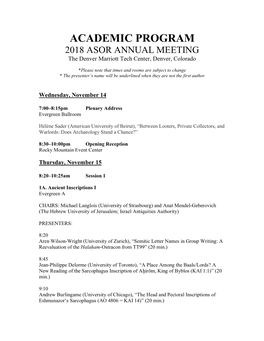ACADEMIC PROGRAM 2018 ASOR ANNUAL MEETING the Denver Marriott Tech Center, Denver, Colorado