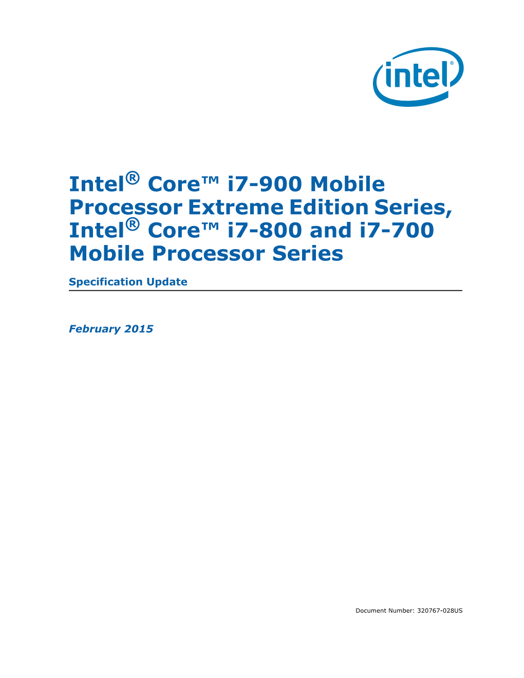Intel® Core™ I7-900 Mobile Processor Extreme Edition Series, Intel® Core™ I7-800 and I7-700 Mobile Processor Series