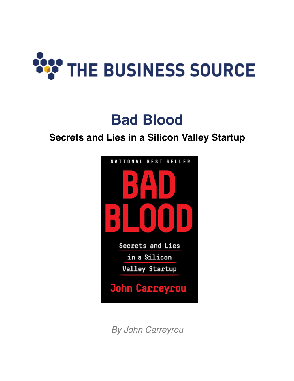 Bad Blood Secrets and Lies in a Silicon Valley Startup