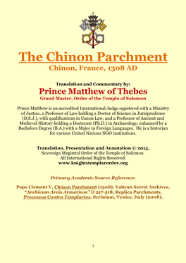 The Chinon Parchment Chinon, France, 1308 AD