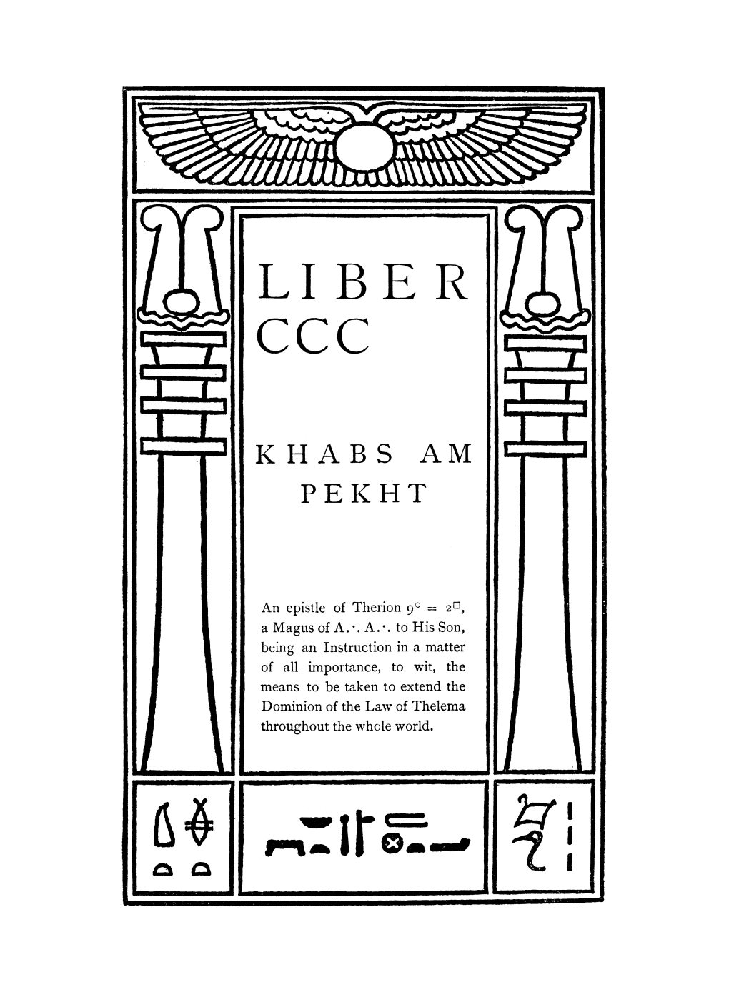 LIBER CCC. the Equinox 3.1 (Detroit: Universal Publishing Company, 1919), 171-182