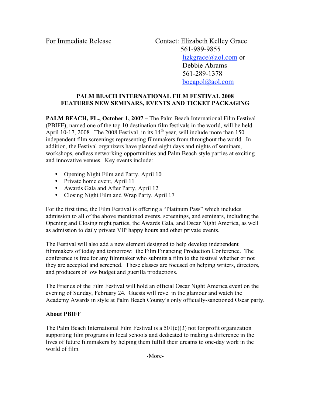 For Immediate Release Contact: Elizabeth Kelley Grace 561-989-9855 Lizkgrace@Aol.Com Or Debbie Abrams 561-289-1378 Bocapol@Aol.Com