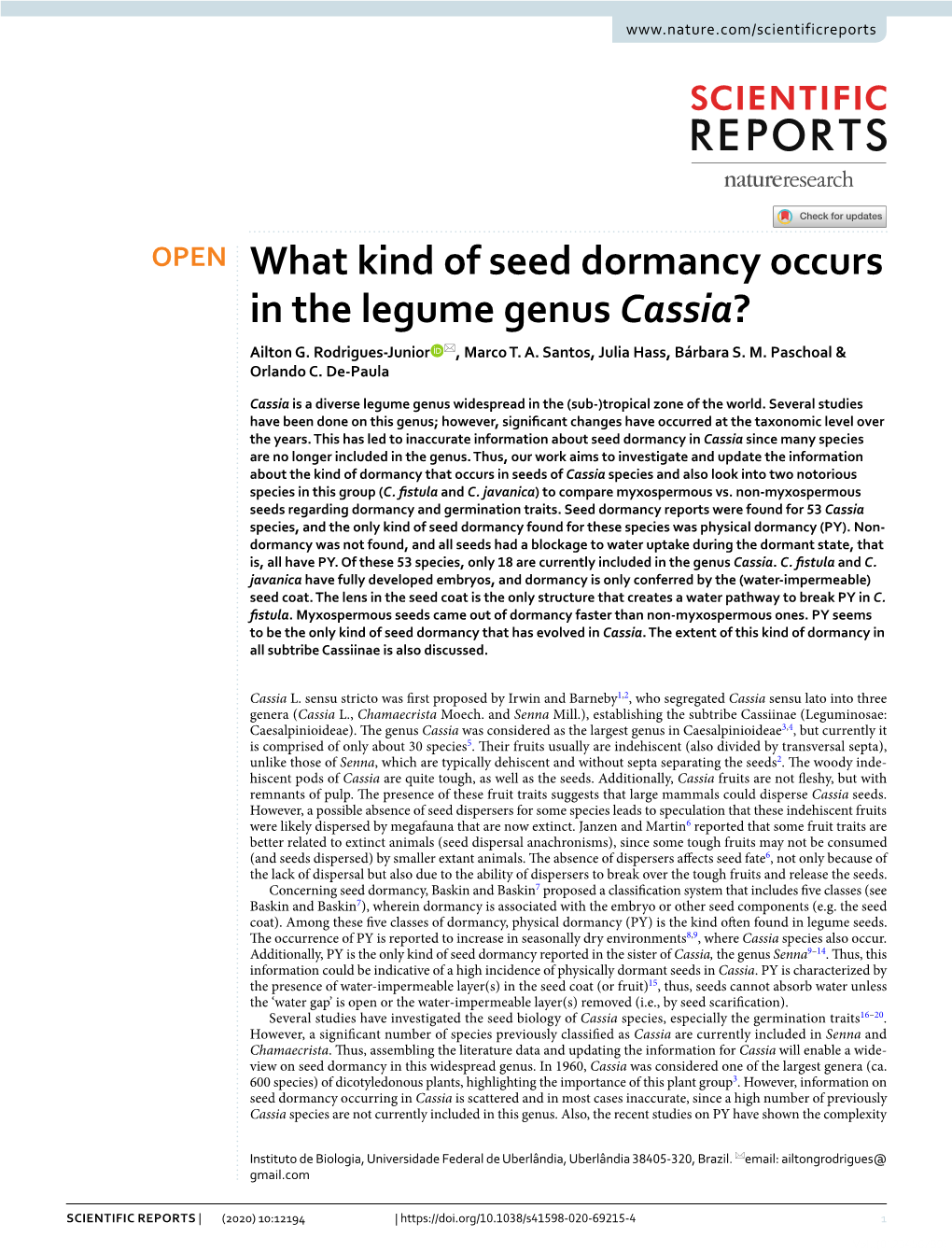 What Kind of Seed Dormancy Occurs in the Legume Genus Cassia? Ailton G