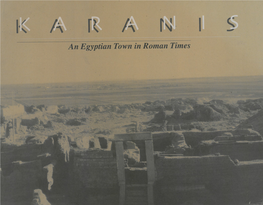 Karanis, an Egyptian Town in Roman Times: Discoveries of the University of Michigan Expedition to Egypt (1924–1935), Edited by Elaine K