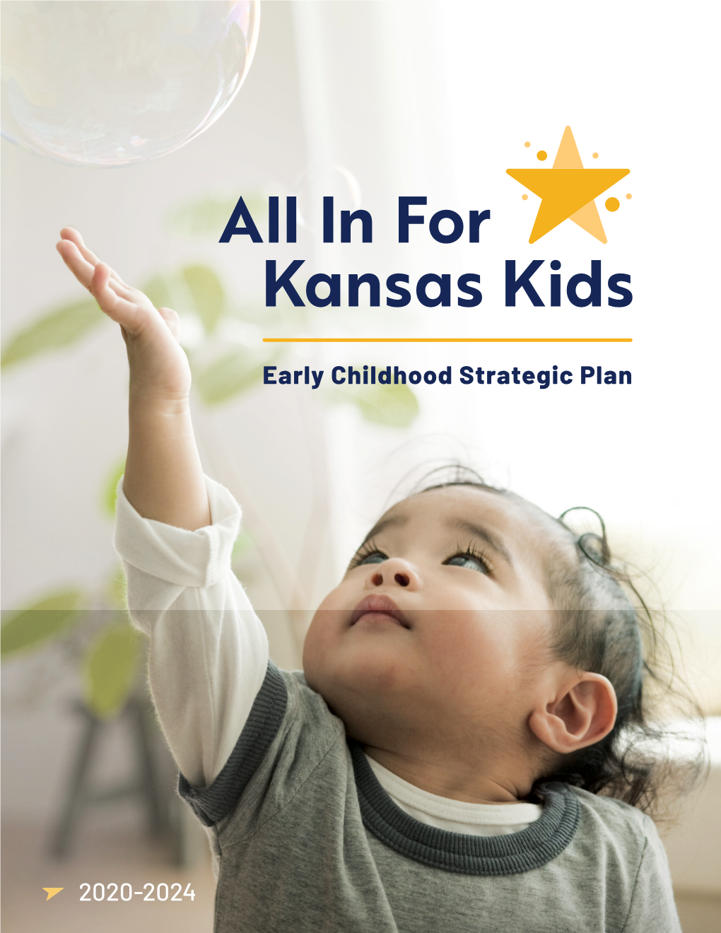 All in for Kansas Kids Early Childhood Strategic Plan