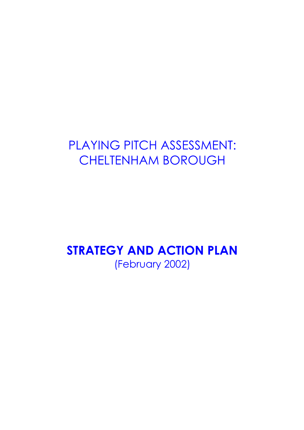 Playing Pitch Assessment: Cheltenham Borough