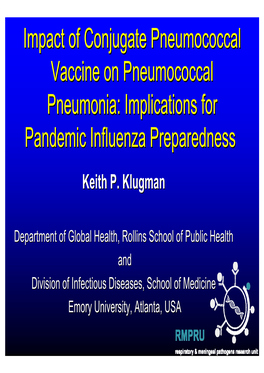 Implications for Pandemic Influenza Preparedness