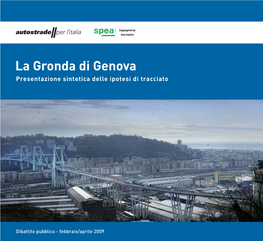La Gronda Di Genova Presentazione Sintetica Delle Ipotesi Di Tracciato