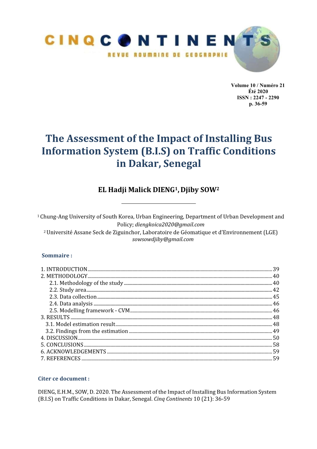 The Assessment of the Impact of Installing Bus Information System (B.I.S) on Traffic Conditions in Dakar, Senegal