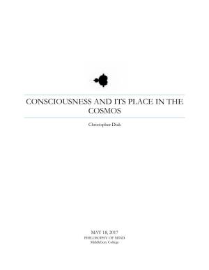 Consciousness and Its Place in the Cosmos