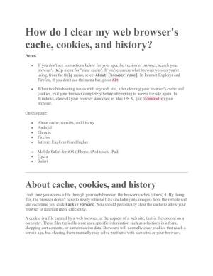 How Do I Clear My Web Browser's Cache, Cookies, and History? Notes