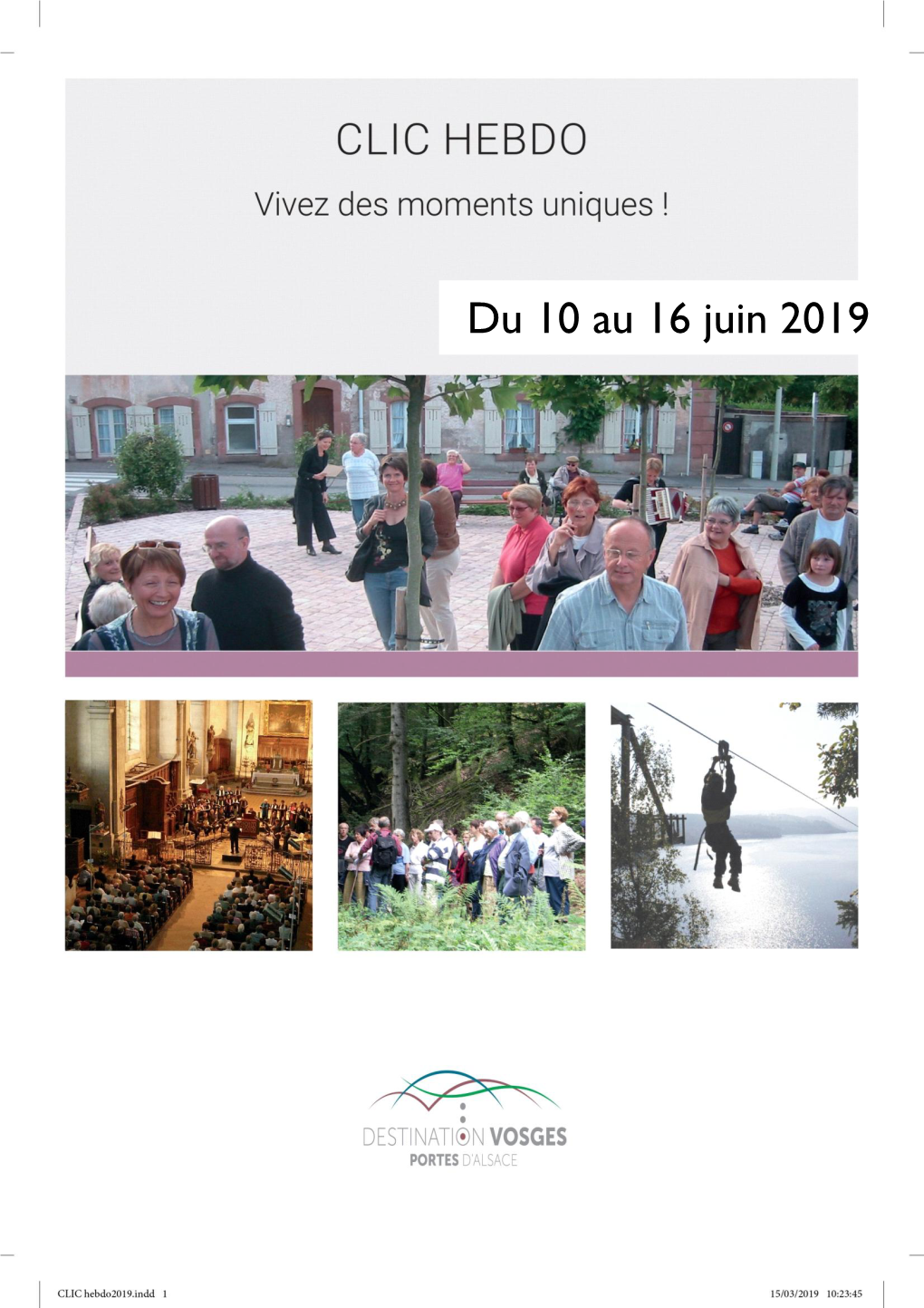 Du 10 Au 16 Juin 2019