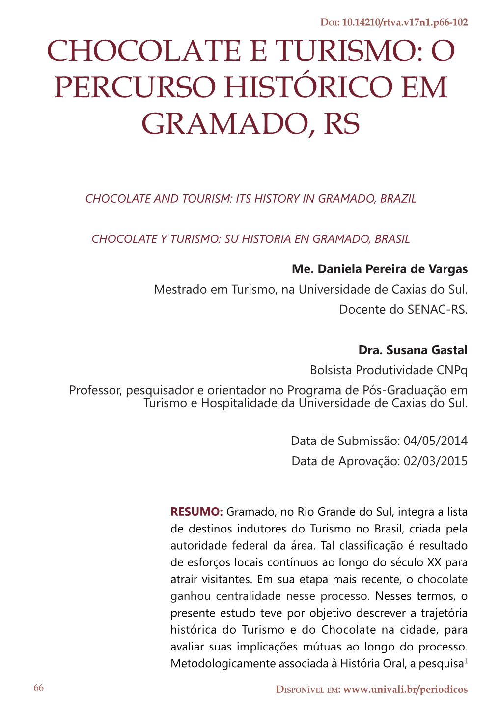 O Percurso Histórico Em Gramado, Rs