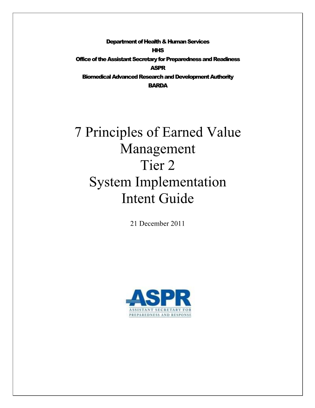 7 Principles of Earned Value Management Tier 2 System Implementation Intent Guide