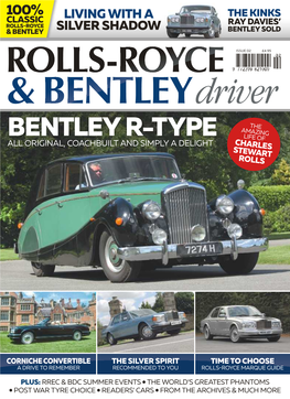 Bentley R-Type Life of All Original, Coachbuilt and Simply a Delight Charles Stewart Rolls