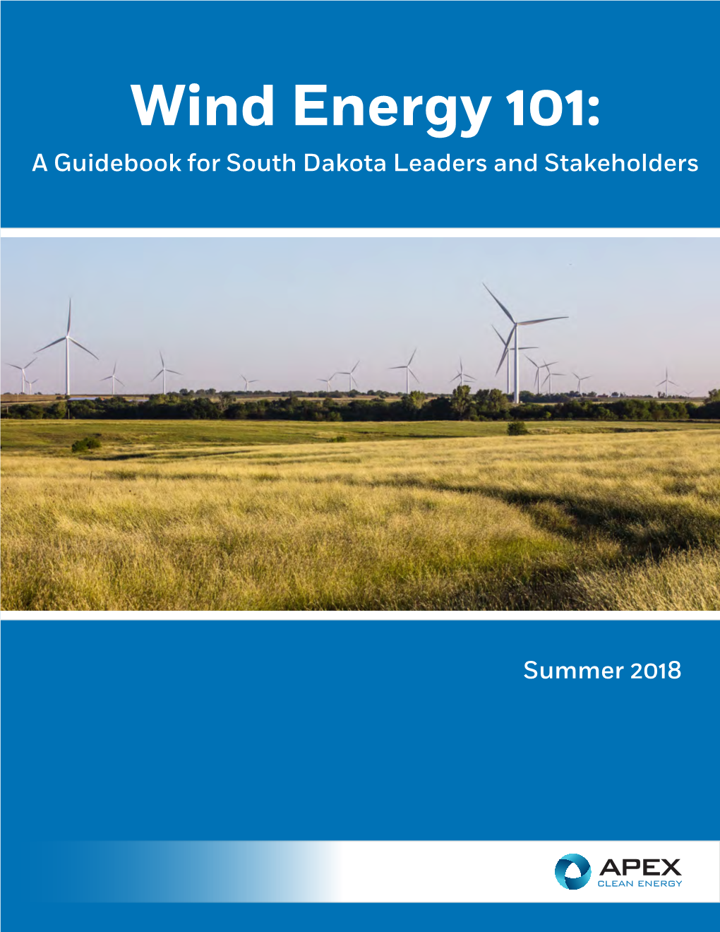 Wind Energy 101: a Guidebook for South Dakota Leaders and Stakeholders