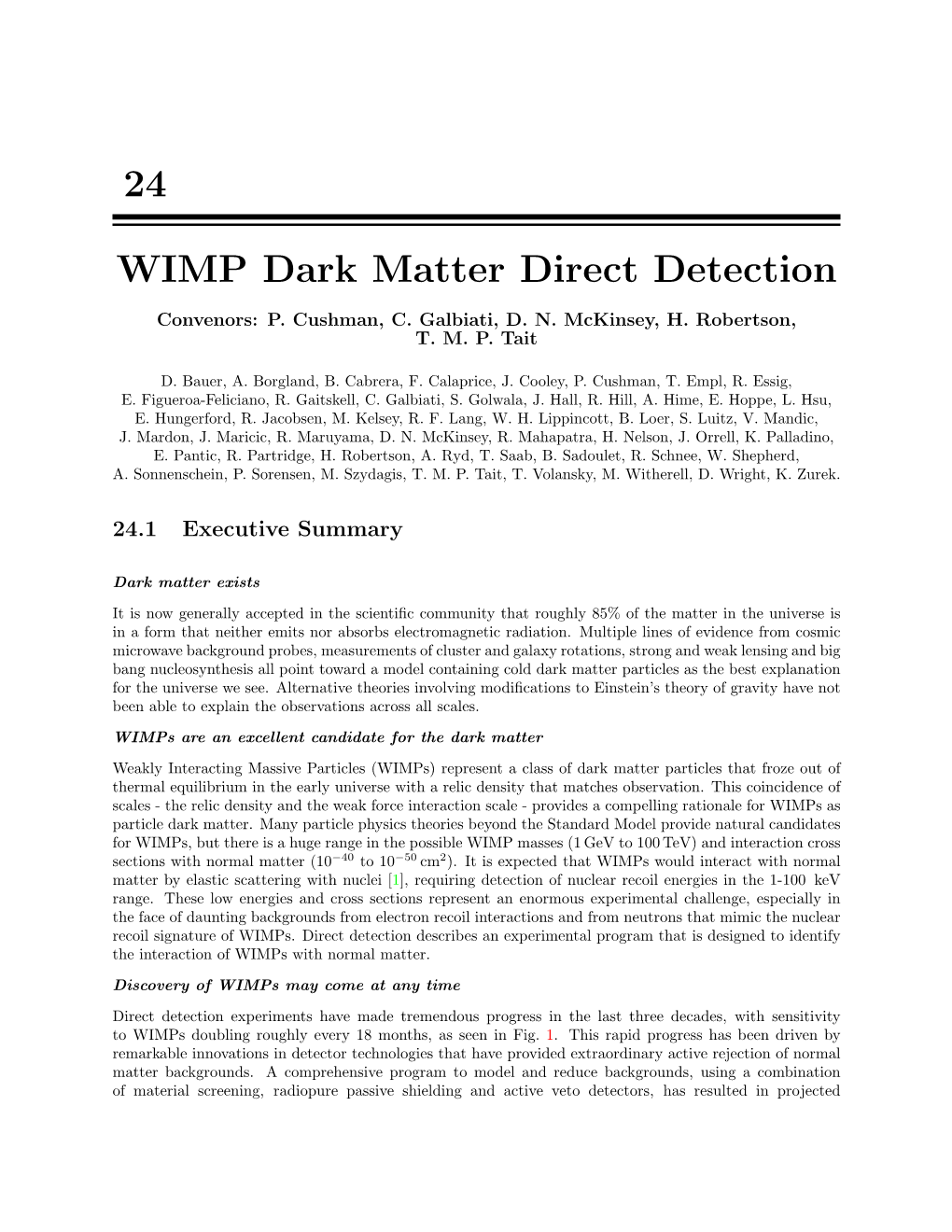 24 WIMP Dark Matter Direct Detection