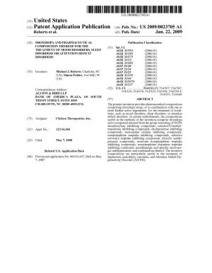 (12) Patent Application Publication (10) Pub. No.: US 2009/0023705 A1 Roberts Et Al
