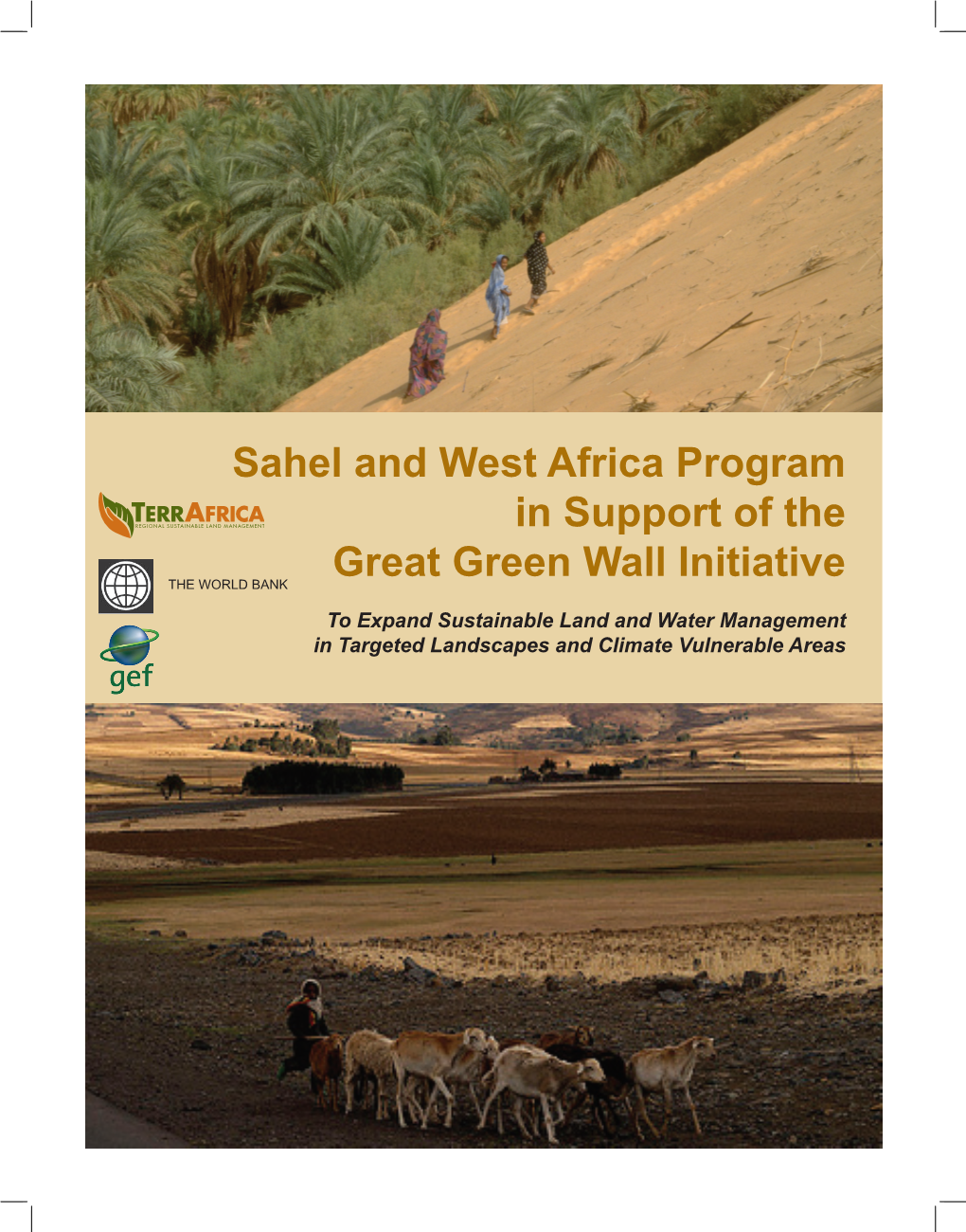 Sahel and West Africa Program in Support of the Great Green Wall Initiative