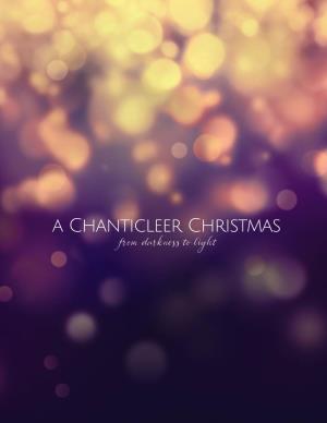A-Chanticleer-Christmas-From-Darkness-To-Light.Pdf