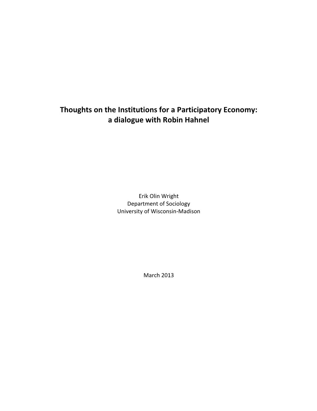 Thoughts on the Institutions for a Participatory Economy: a Dialogue with Robin Hahnel