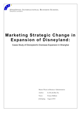 Marketing Strategic Change in Expansion of Disneyland: Cases Study of Disneyland’S Overseas Expansion in Shanghai