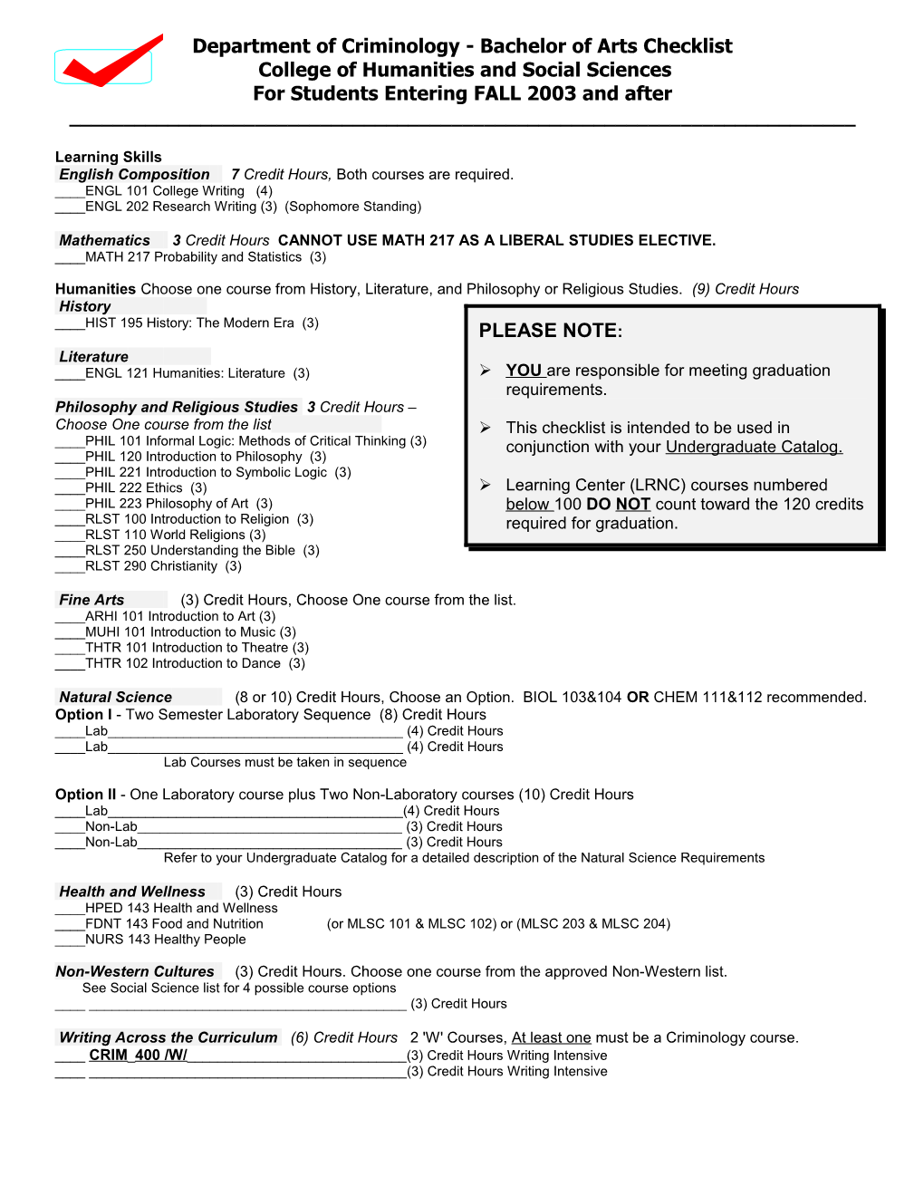 English Composition 7 Credit Hours, Both Courses Are Required