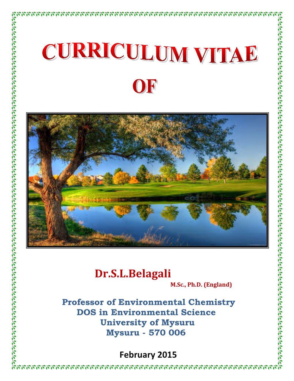 Dr.S.L.Belagali M.Sc., Ph.D