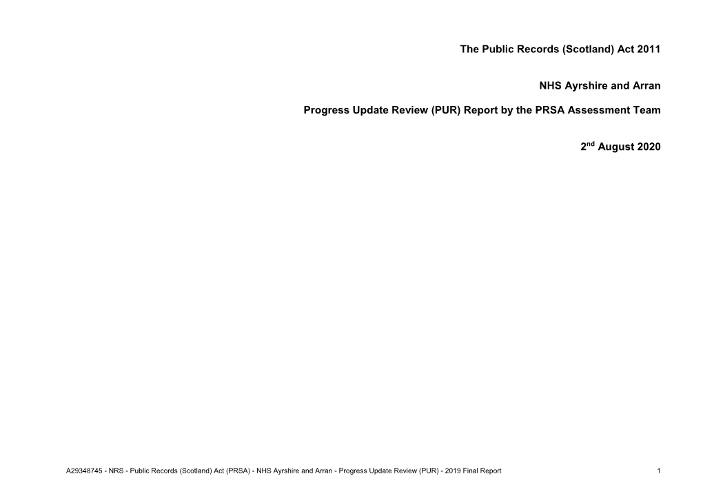 NRS - Public Records (Scotland) Act (PRSA) - NHS Ayrshire and Arran - Progress Update Review (PUR) - 2019 Final Report 1