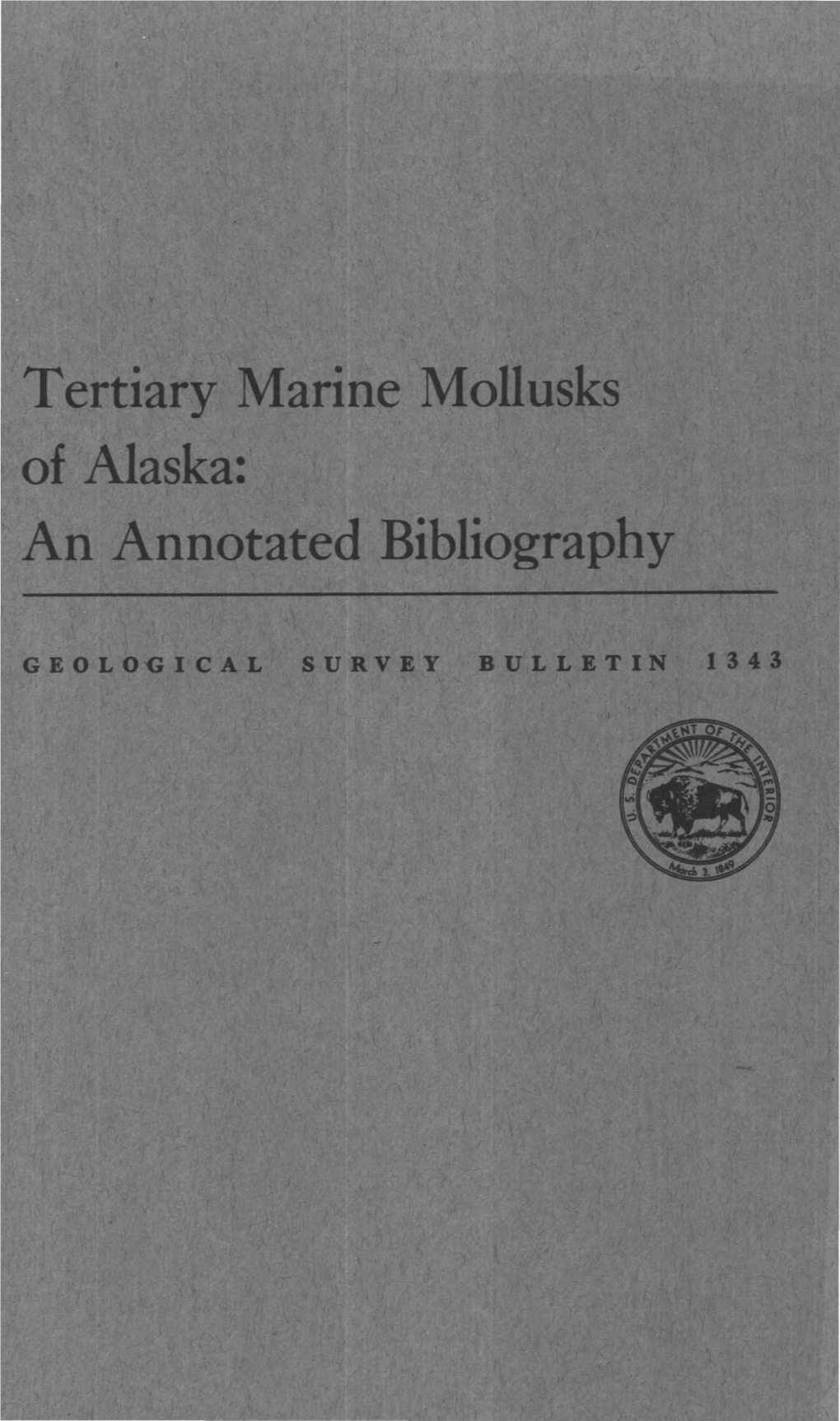 Tertiary 'Marine · Mollusks of Alaska: an Annotated Bibliography