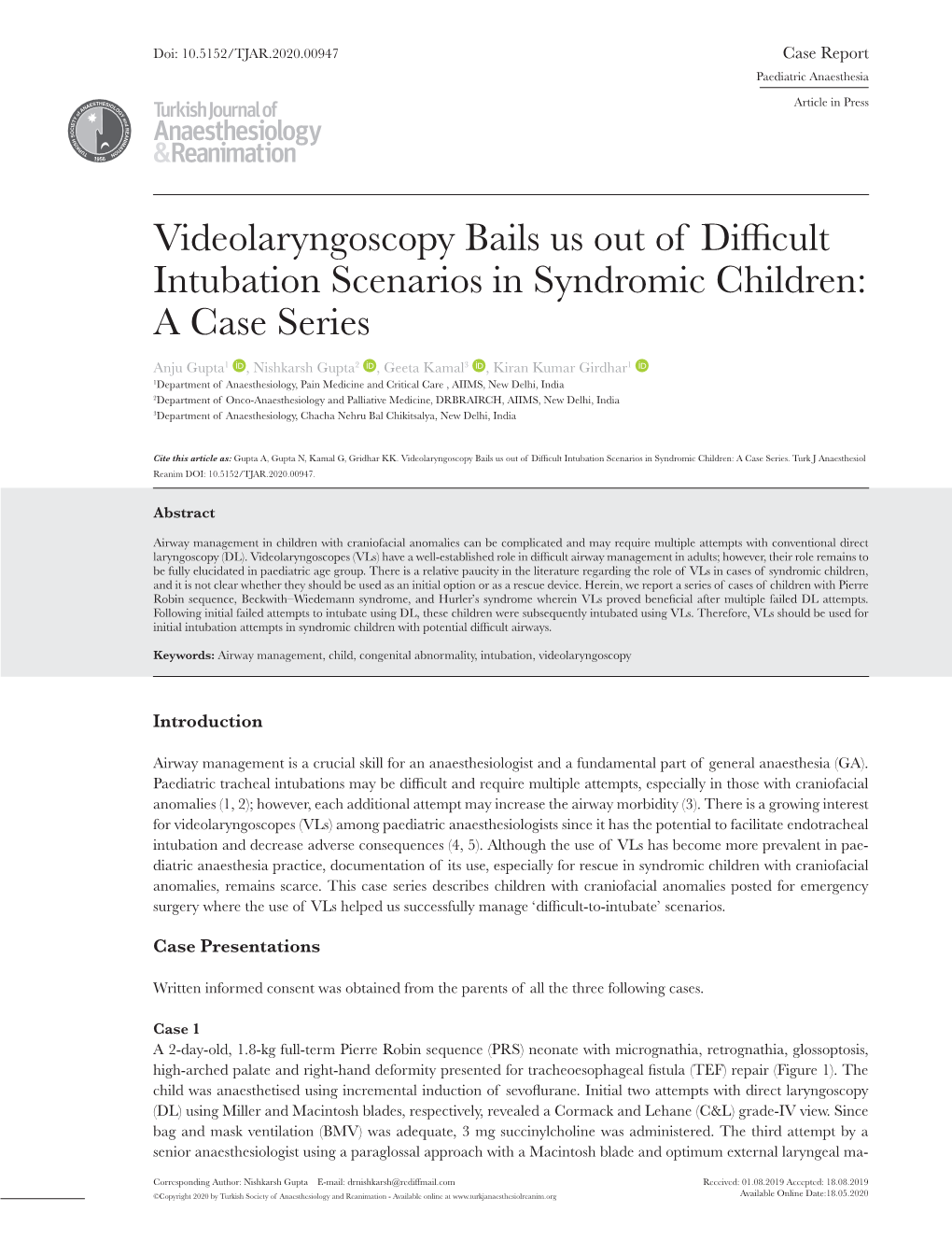 Videolaryngoscopy Bails Us out of Difficult Intubation Scenarios In