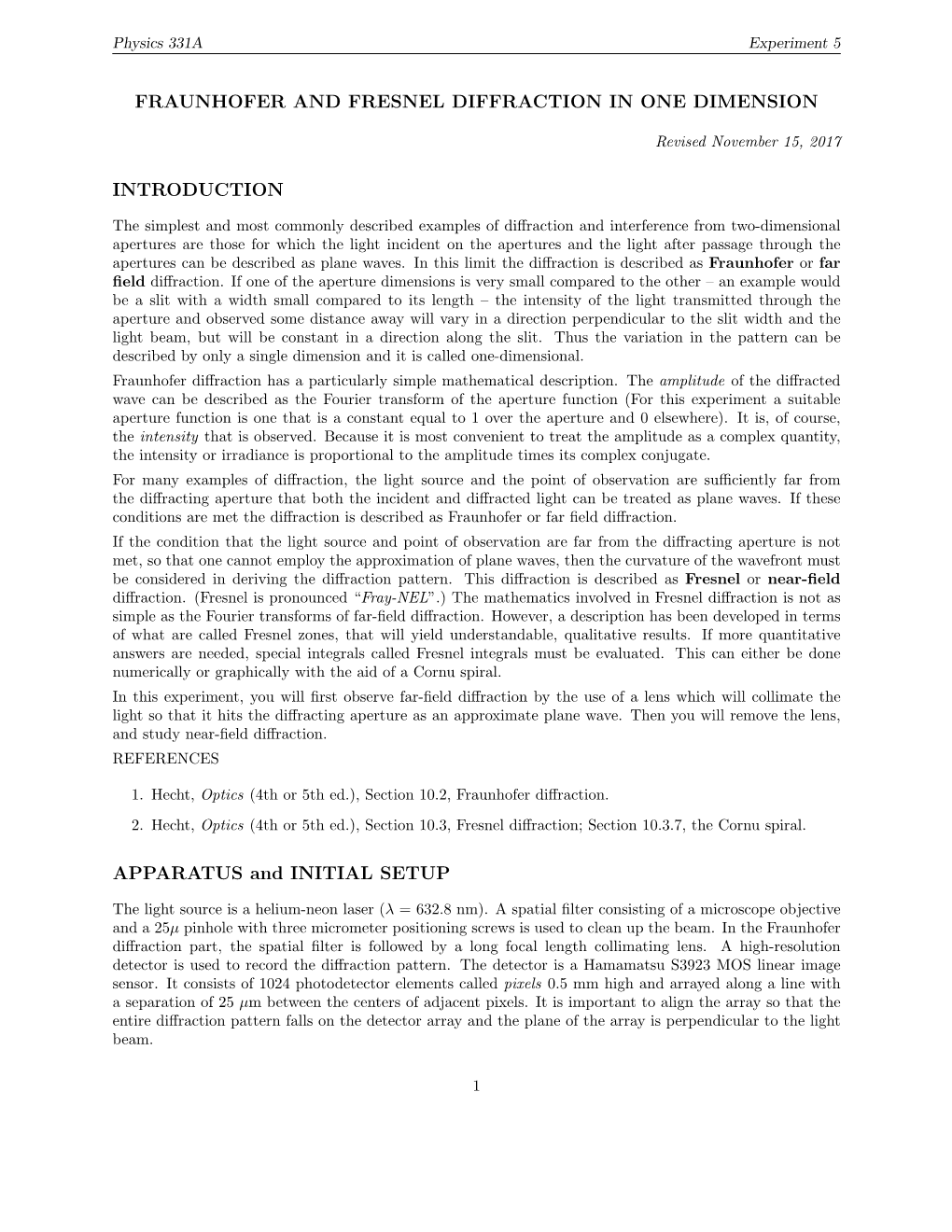 Fraunhofer and Fresnel Diffraction in One Dimension