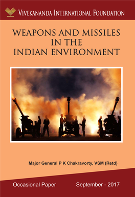 Weapons and Missiles in the Indian Environment