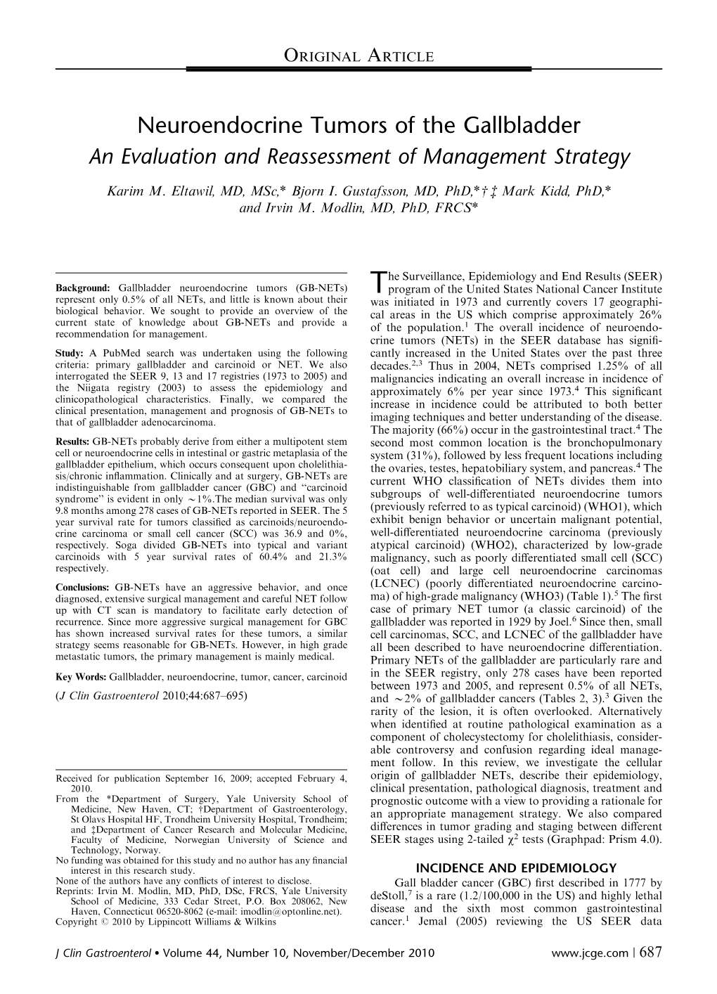 Neuroendocrine Tumors of the Gallbladder an Evaluation and Reassessment of Management Strategy