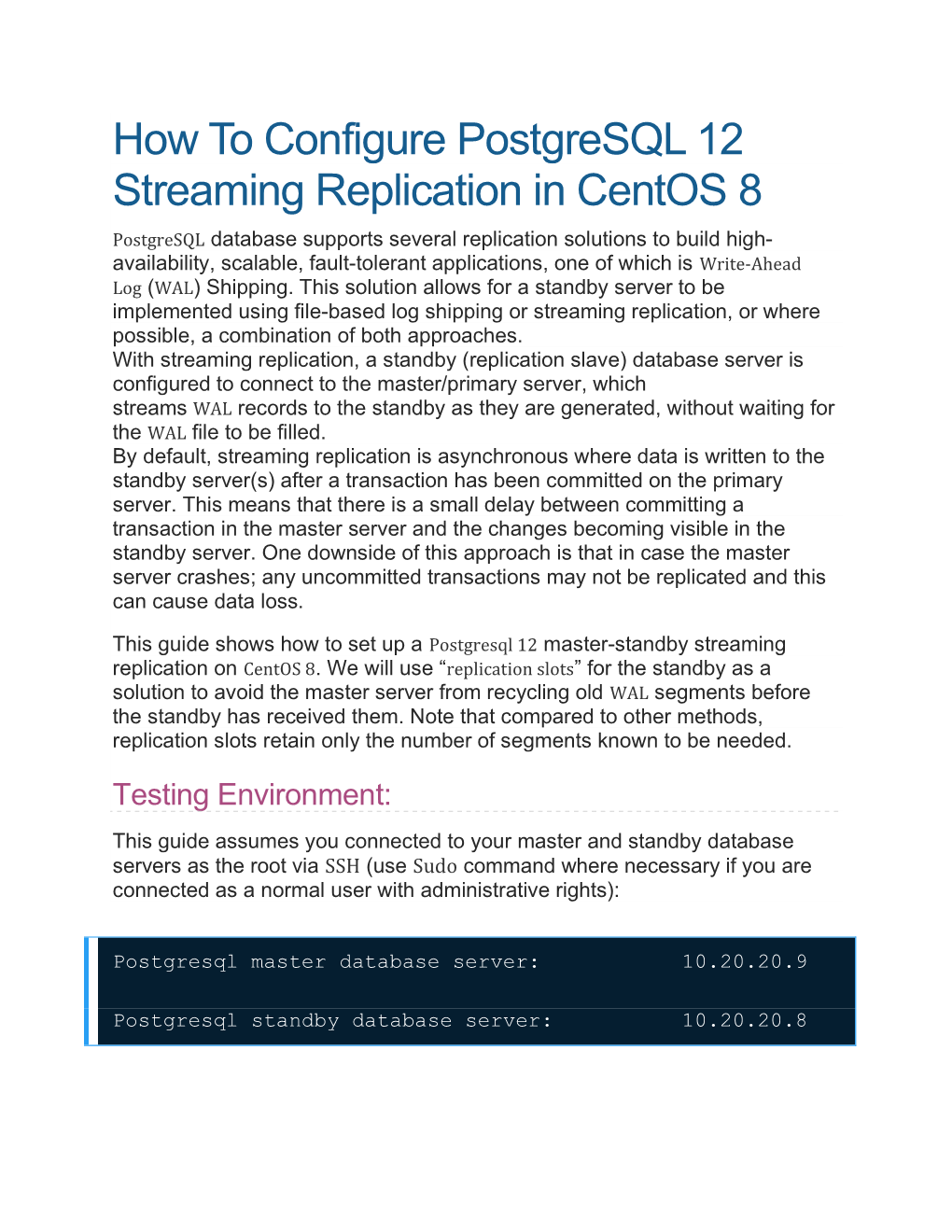 How to Configure Postgresql 12 Streaming Replication in Centos 8