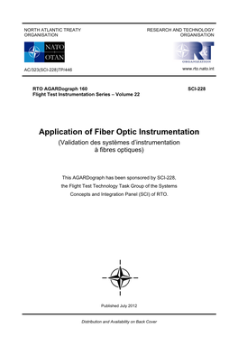 Application of Fiber Optic Instrumentation (Validation Des Systèmes D’Instrumentation À Fibres Optiques)