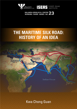 The Maritime Silk Road: History of an Idea