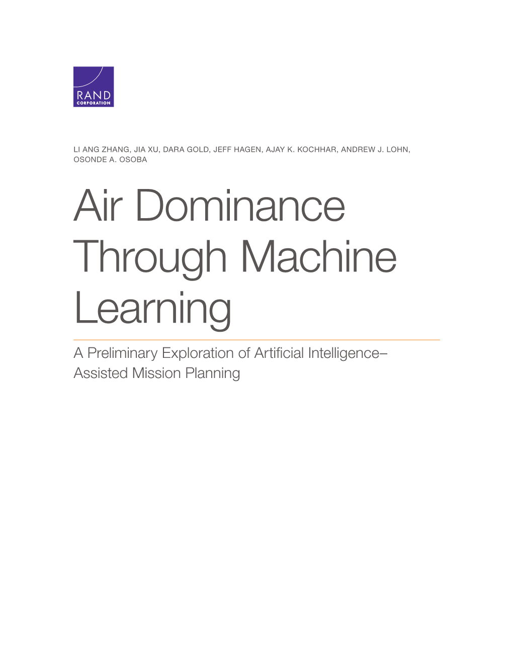 Air Dominance Through Machine Learning: a Preliminary Exploration of Artificial Intelligence–Assisted Mission Planning