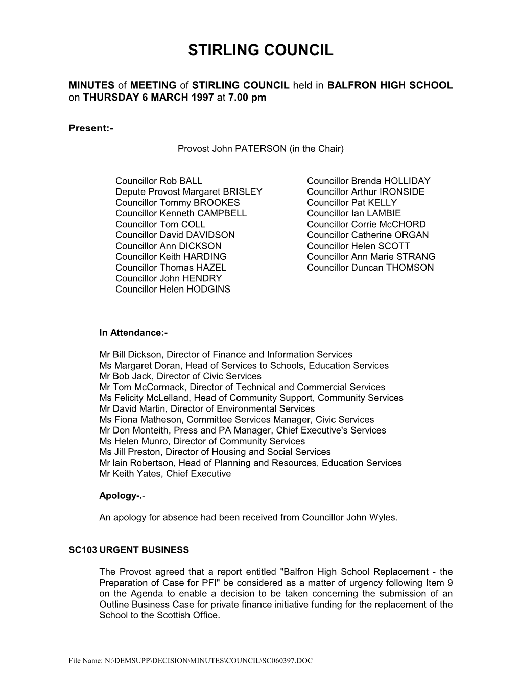 MINUTES of MEETING of STIRLING COUNCIL Held in BALFRON HIGH SCHOOL on THURSDAY 6 MARCH 1997 at 7.00 Pm