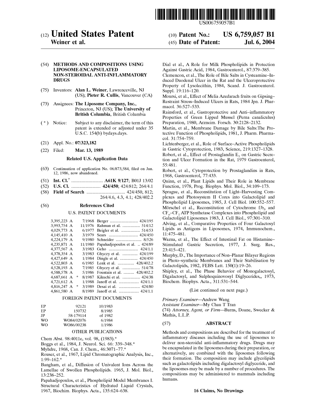 (12) United States Patent (10) Patent No.: US 6,759,057 B1 Weiner Et Al