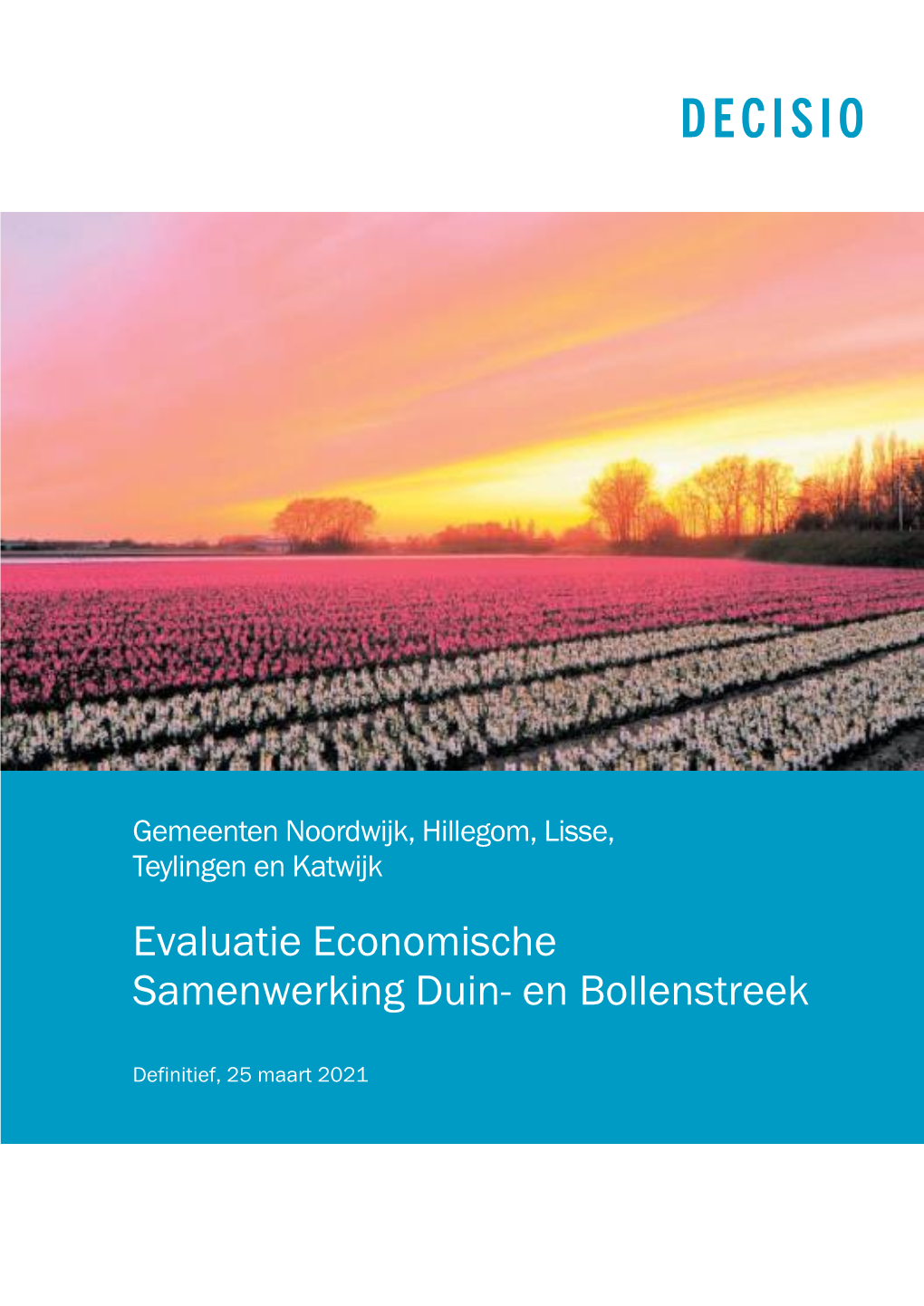 Evaluatie Economische Samenwerking Duin- En Bollenstreek