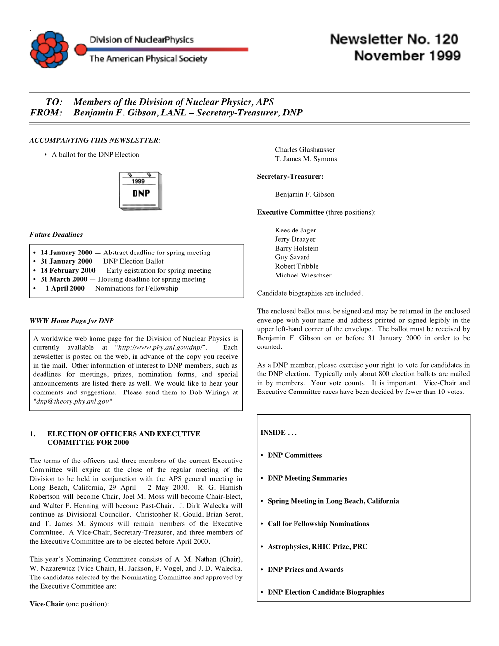 Members of the Division of Nuclear Physics, APS FROM: Benjamin F